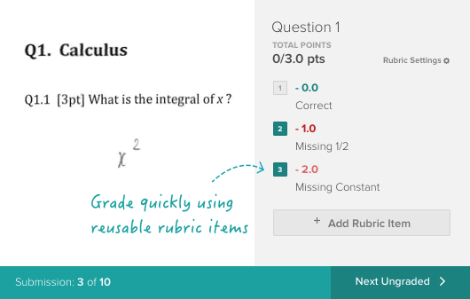 Grade quickly using resuable rubric items.